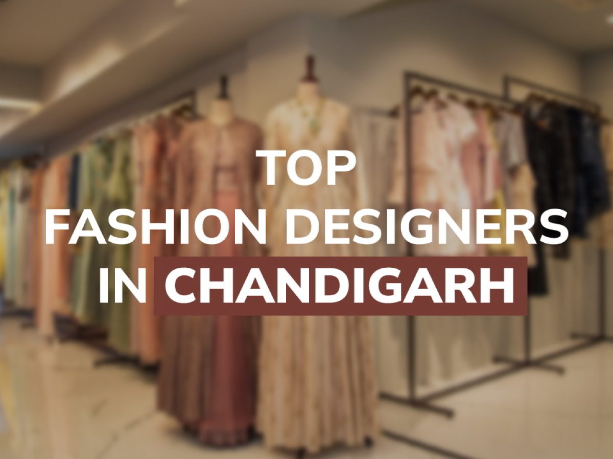 dress designers in chandigarh Top 10 Best Fashion Designers In Chandigarh That Are Setting The Style