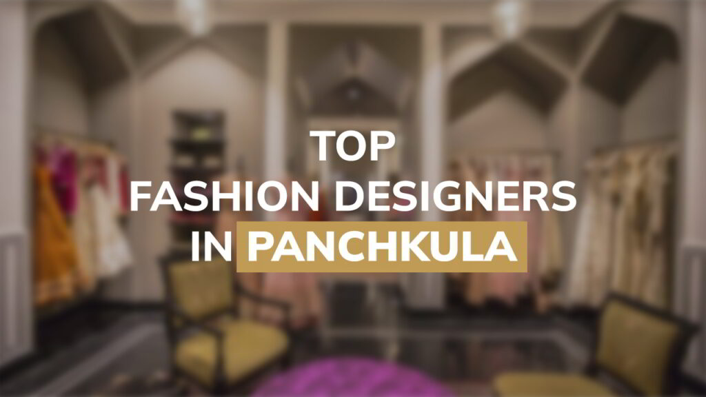 panchkula fashion designers