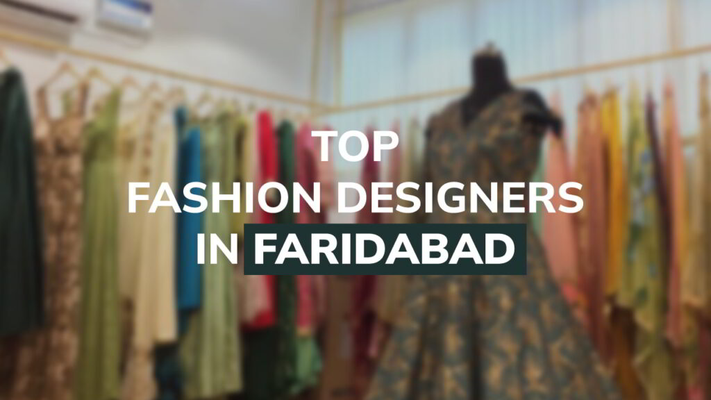 Faridabad-fashion-designers