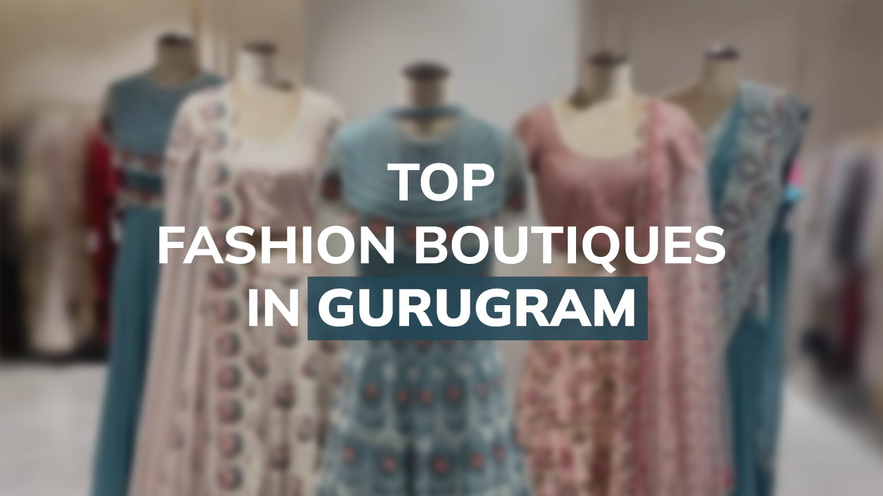 Gurugram's-designer-boutiques