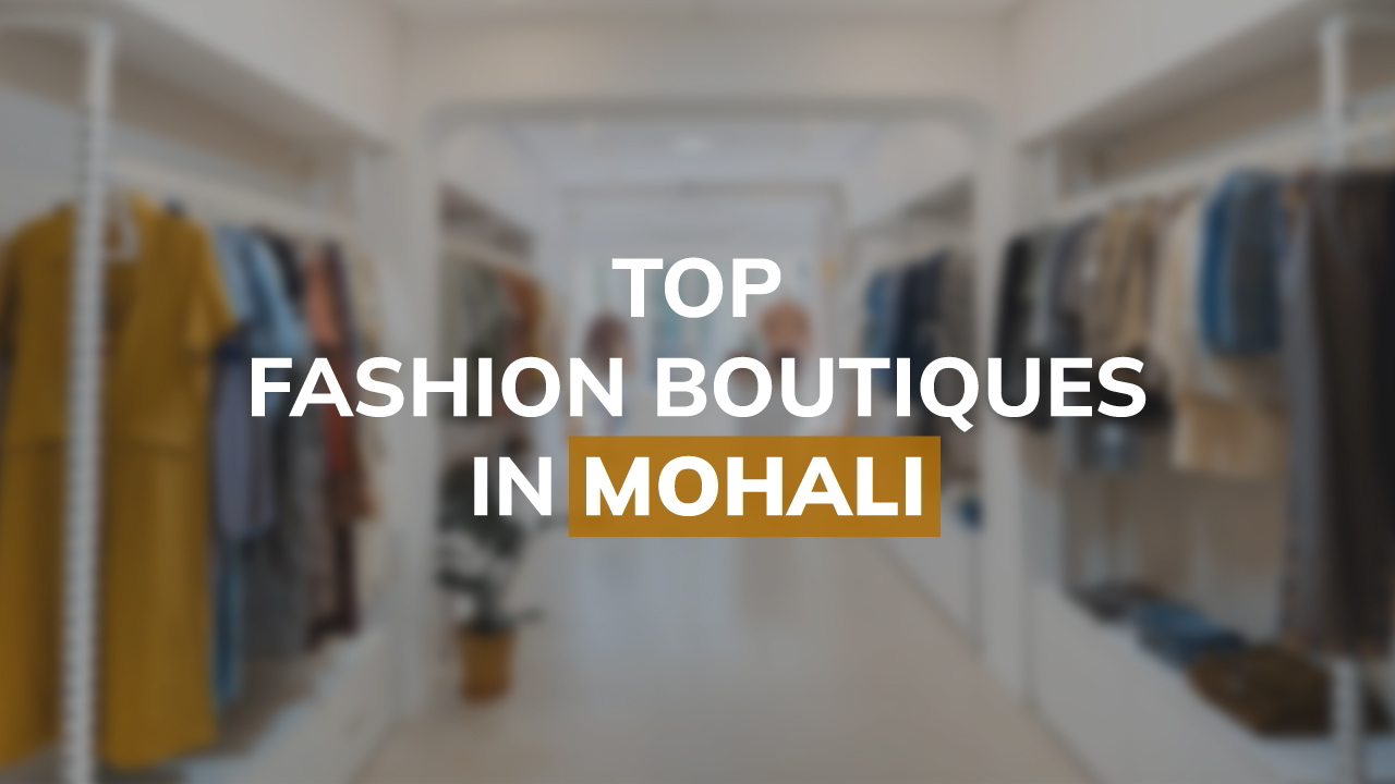Mohali fashion boutique