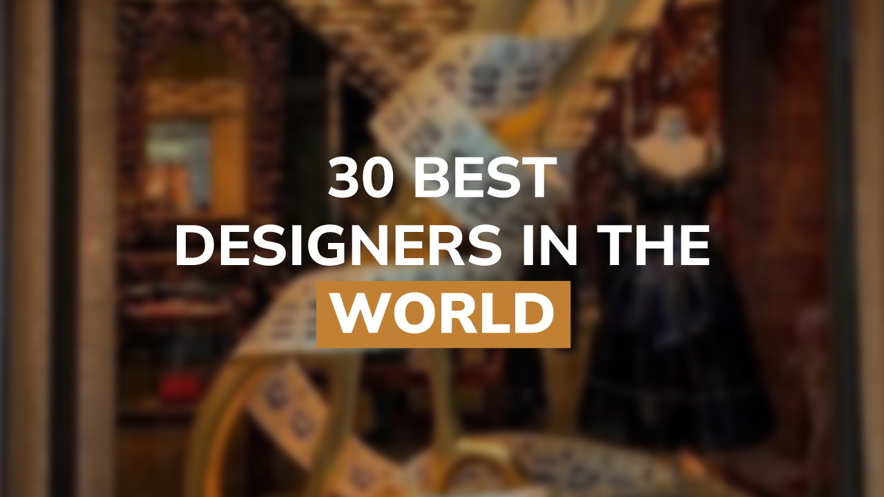 Best Fashion designers in the world