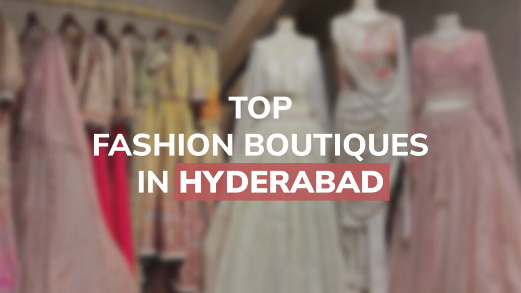Hyderabad boutiques