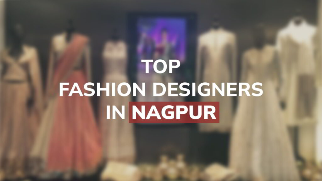 Nagpur fashion designers