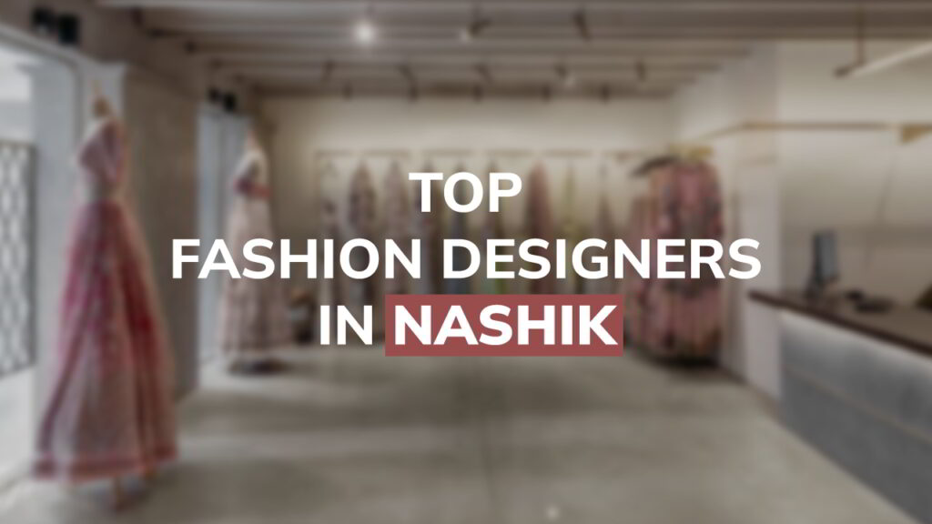 Fashion Designers in Nashik