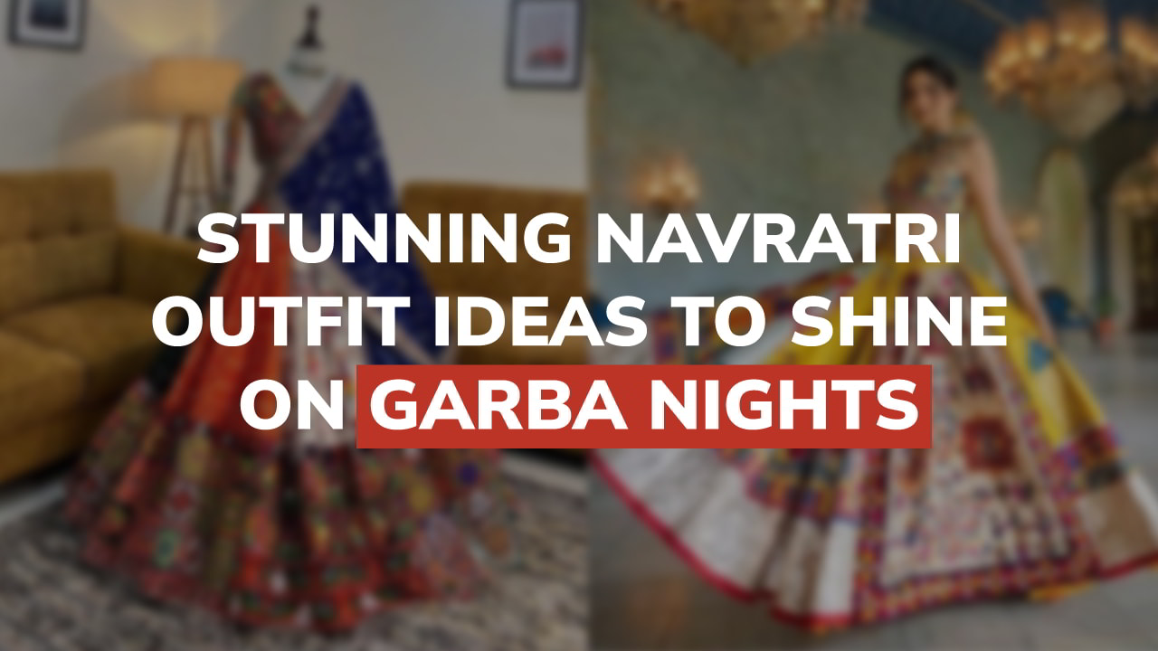 Stunning Navratri Outfit Ideas to Shine on Garba Nights