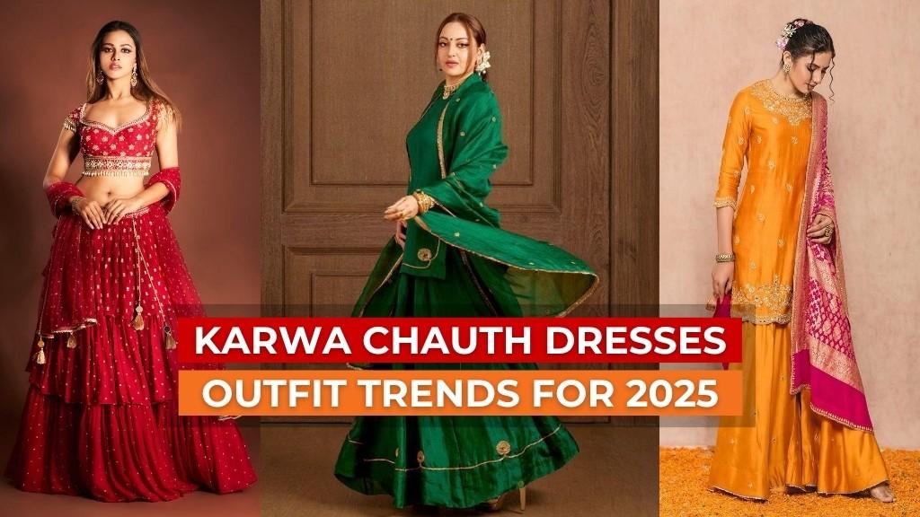 latest karwa chauth outfit trends